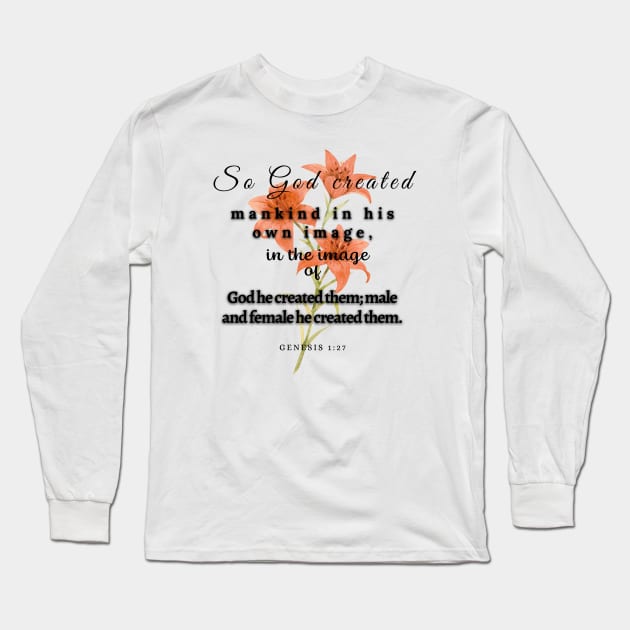 Genesis 1:27 Famous Bible Verse. Long Sleeve T-Shirt by AbstractArt14